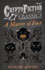 A Matter of Fact (Cryptofiction Classics) - Book