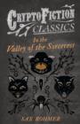 In the Valley of the Sorceress (Cryptofiction Classics) - Book