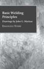 Basic Welding Principles - Drawings by John G. Marinac - Book