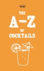 A-Z of Cocktails - Book