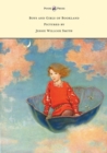 Boys and Girls of Bookland - Pictured by Jessie Willcox Smith - Book