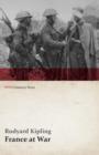 France at War: On the Frontier of Civilization (Wwi Centenary Series) - Book