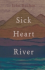 Sick Heart River - Book