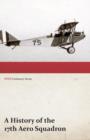 A History of the 17th Aero Squadron - Nil Actum Reputans Si Quid Superesset Agendum, December, 1918 (Wwi Centenary Series) - Book