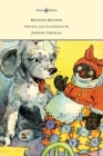 Beloved Belindy - Written and Illustrated by Johnny Gruelle - Book