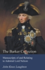 The Barker Collection - Manuscripts of and Relating to Admiral Lord Nelson - Book