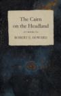 The Cairn on the Headland - Book