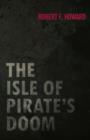 The Isle of Pirate's Doom - Book