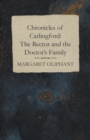 Chronicles of Carlingford : The Rector and the Doctor's Family - Book
