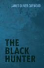 The Black Hunter - Book