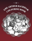 The Arthur Rackham Colouring Book - Vol. I - Book