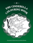 The Cinderella Colouring Book - Book