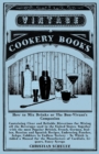 Jerry Thomas' How to Mix Drinks; Or, the Bon-Vivant's Companion : A Reprint of the 1862 Edition - Book