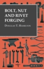 Bolt, Nut and Rivet Forging - Book