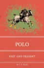 Polo : Past and Present - Book