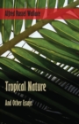 Tropical Nature, and Other Essays - Book