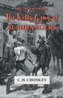 The True Story of The Kelly Gang of Bushrangers - Book