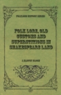 Folk Lore, Old Customs and Superstitions in Shakespeare Land - Book