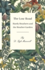 The Low Road - Hardy Heathers and the Heather Garden - Book