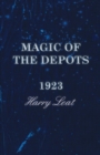 Magic of the Depots - 1923 - Book