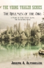 The Riflemen of the Ohio, a Story of Early Days Along "The Beautiful River" - Book