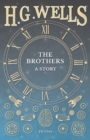 The Brothers - A Story - Book