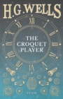 The Croquet Player - Book