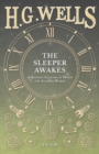 The Sleeper Awakes - A Revised Edition of When the Sleeper Wakes - Book