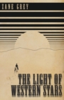The Light of Western Stars - Book