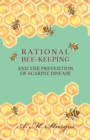 Rational Bee-Keeping and the Prevention of Acarine Disease - Book
