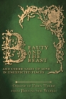 Beauty and the Beast - And Other Tales of Love in Unexpected Places (Origins of Fairy Tales from Around the World) - Book