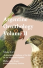 Argentine Ornithology, Volume II (of II) - A descriptive catalogue of the birds of the Argentine Republic. - Book
