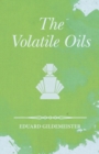 The Volatile Oils - Book