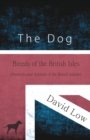 The Dog - Breeds of the British Isles (Domesticated Animals of the British Islands) - Book