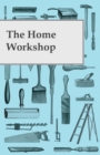 The Home Workshop - Book