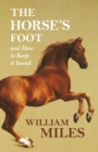 The Horse's Foot and How to Keep it Sound - Book