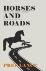 Horses and Roads or How to Keep a Horse Sound on His Legs - Book