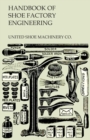 Handbook of Shoe Factory Engineering - Book
