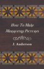 How To Make Marquetry Pictures - eBook