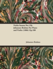 Violin Sonata No.2 By Johannes Brahms For Piano and Violin (1886) Op.100 - eBook