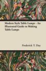 Modern Style Table Lamps - An Illustrated Guide to Making Table Lamps - eBook