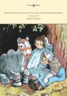 Raggedy Ann and Andy and the Camel with the Wrinkled Knees - Illustrated by Johnny Gruelle - eBook