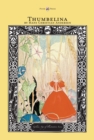 Thumbelina - The Golden Age of Illustration Series - eBook