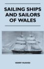 Sailing Ships and Sailors of Wales - eBook