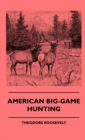 American Big-Game Hunting - eBook