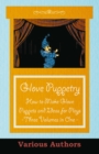 Glove Puppetry - How to Make Glove Puppets and Ideas for Plays - Three Volumes in One - eBook