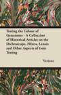 Testing the Colour of Gemstones - A Collection of Historical Articles on the Dichroscope, Filters, Lenses and Other Aspects of Gem Testing - eBook