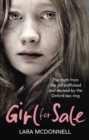 Girl for Sale : The shocking true story from the girl trafficked and abused by Oxford s evil sex ring - eBook