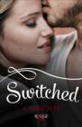 Switched: A Rouge Contemporary Romance - eBook