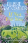 If Not for You : A New Beginnings Novel - eBook